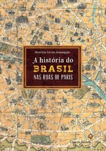 CAPA-A-história-do-Brasil-nas-ruas-de-Paris1