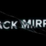BLACK MIRROR | Netflix produzirá 12 novos episódios