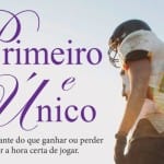 PRIMEIRO E ÚNICO | LITERATURA