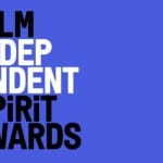 INDEPENDENT SPIRIT AWARDS 2016 | Conheça os vencedores da premiação