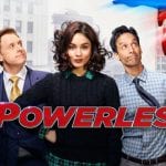 Imagem promocional da série de TV Powerless