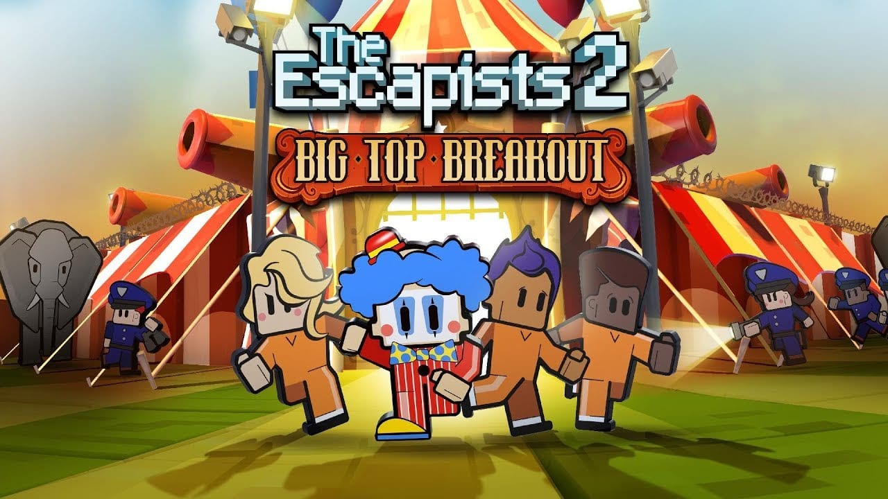 The Escapists 2 Big Top Breakout DLC