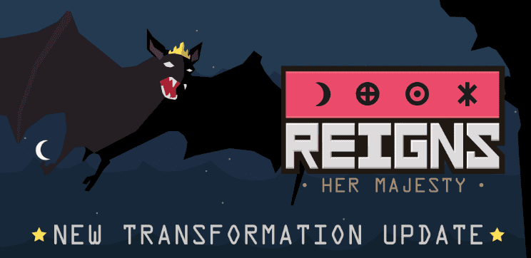 Reigns: Her Majesty - Transformation Event