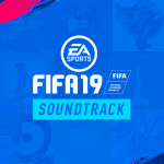 FIFA 19 Soundtrack