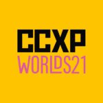 ccxp worlds 2021