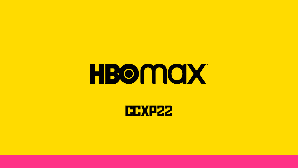 HBO Max e Warner Bros. Pictures confirmadas na CCXP 22