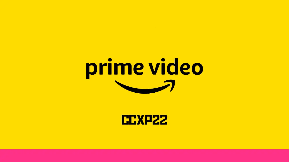Prime Video anuncia painéis na CCXP 22