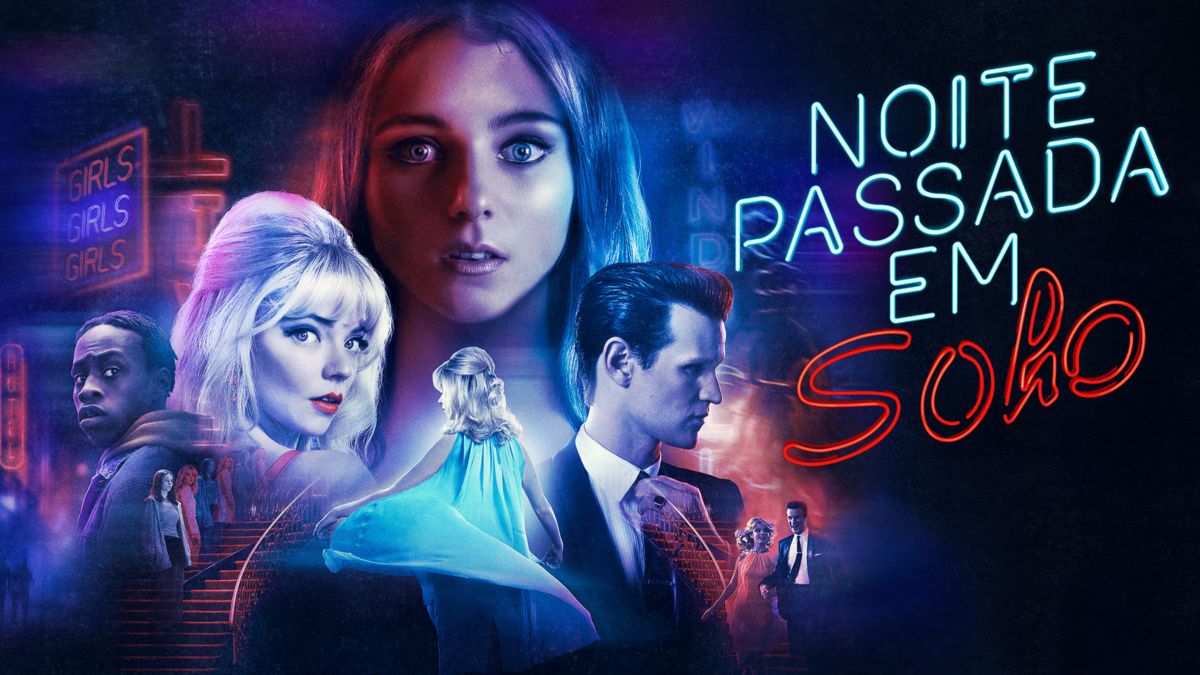 Noite Passada em Soho é uma das estreias da Netflix no começo de abril